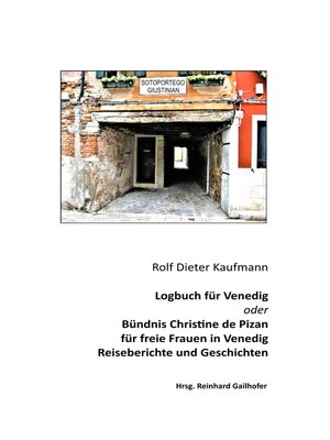 cover image of Logbuch für Venedig oder Bündnis Christine de Pizan